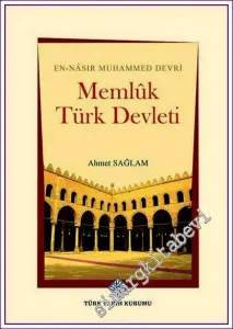 En-Nâsır Muhammed Devri Memlûk Türk Devleti -
