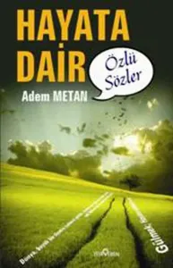 Hayata Dair özlü Sözler