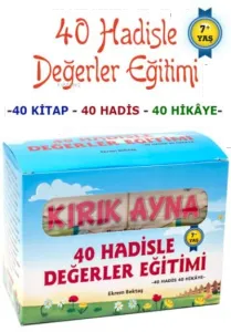 40 Hadisle Değerler Eğitimi 40 Hadis 40 Hikaye 40 Kitap