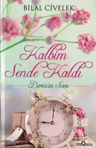 Kalbim Sende Kaldı  Boris’in Sırrı