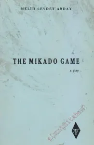 The Mikado Game (A Play) -        1980