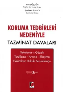Koruma Tedbirleri Nedeniyle Tazminat Davaları