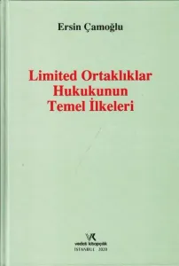 Limited Ortaklıklar Hukukunun Temel İlkeleri