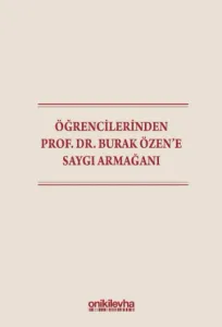 Öğrencilerinden Prof. Dr. Burak Özen'e Saygı Armağanı