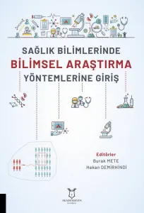Sağlık Bilimlerinde Bilimsel Araştırma Yöntemlerine Giriş