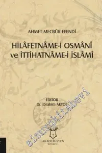 Hilafetname-i Osmani ve İttihatname-i İslami -         2020