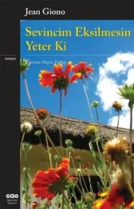 Sevincim Eksilmesin Yeter ki