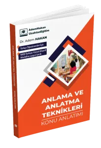 Adem Hakan MEB AGS Türkçe Öğretmenliği Anlama ve Anlatma Teknikleri Konu Anlatımı