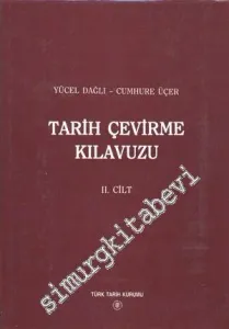 Tarih Çevirme Kılavuzu Cilt : 2 CİLTLİ -        1997