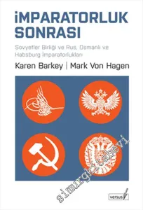İmparatorluk Sonrası: Sovyetler Birliği ve Rus Osmanlı ve Habsburg İmparatorlukları -         2011