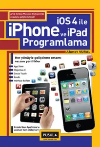iOS 4.0 ile iPhone ve iPad Programlama
