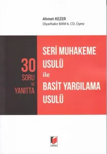 Seri Muhakeme Usulü ile Basit Yargılama Usulü