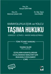 Karayoluyla Eşya ve Yolcu Taşıma Hukuku