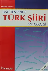 Batı Tesirinde Türk Şiiri Antolojisi
