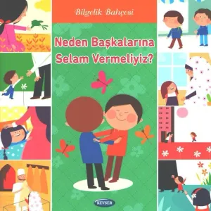 Neden Başkalarına Selam Vermeliyiz?