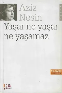 Yaşar Ne Yaşar Ne Yaşamaz