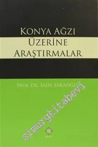 Konya Ağzı Üzerine Araştırmalar -