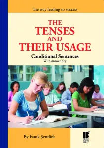 THE TENSES AND THEIR USAGE-Conditional Sentences With Answer Key