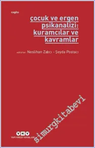 Çocuk ve Ergen Psikanalizi : Kuramcılar ve Kavramlar -          2026
