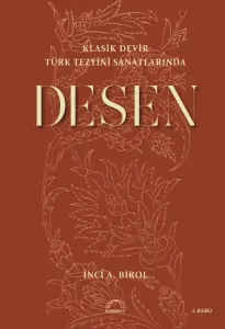 Klasik Devir Türk Tezyini Sanatlarında DESEN