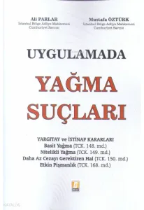 Uygulamada Yağma Suçları