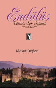 Endülüs; Düşlerin Son Sığınağı