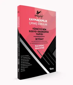İmtiyaz Kaymakamlık Çıkmış Sorular Türkiye'nin Sosyo-Ekonomik Yapısı ve İktisat
