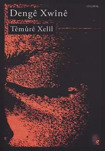 DENGÊ XWÎNÊ