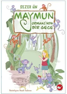 Maymun Ormanı'nda Bir Gece