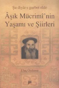Aşık Mücrimi'nin Yaşamı ve Şiirleri