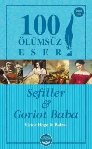 100 Ölümsüz Eser Sefiller Ve Goriot Baba