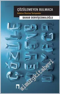 Çözülemeyen Bulmaca Anlatıcı Üzerine Tartışmalar -
