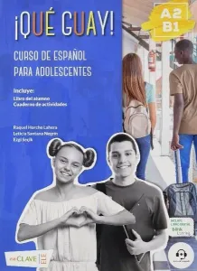 Que Guay! A2-B1 (Libro del Alumno + Actividades)