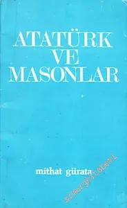 Atatürk ve Masonlar  -