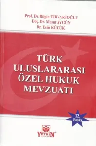 Türk Uluslararası Özel Hukuk Mevzuatı