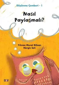 Nasıl Paylaşmalı?Düşünme Çemberi 1