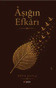 Âşığın Efkârı