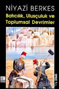 Batıcılık, Ulusçuluk ve Toplumsal Devrimler