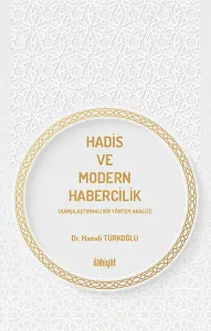 Hadis ve Modern Habercilik
