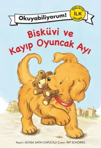 Okuyabiliyorum! - Bisküvi ve Kayıp Oyuncak Ayı