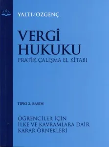 Vergi Hukuku, Pratik Çalışma El Kitabı