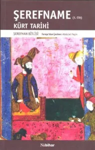 Şerefname Cilt 1 - Kürt Tarihi