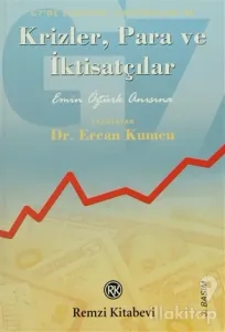 Krizler, Para ve İktisatçılar
