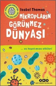 Mikropların Görünmez Dünyası