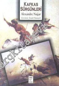 Kafkas Sürgünleri -        2001