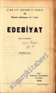 Edebiyat : Lise 2'nci Devre 1'inci  Sınıf ve Muallim Mektepleri 5'inci Sınıf -