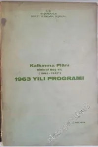 Kalkınma Planı : Birinci Beş Yıl ( 1963 - 1967 ) 1963 Yılı Programı -