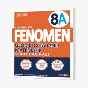 FENOMEN 8. SINIF GEOMETRİ TABANLI MATEMATİK SORU
BANKASI (A)
