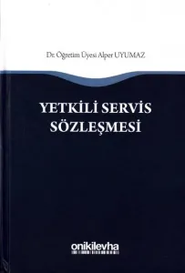 Yetkili Servis Sözleşmesi