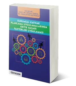 Kurumsal Kaynak Planlama Uygulamalarında Kritik Başarı Faktörleri Uygulaması